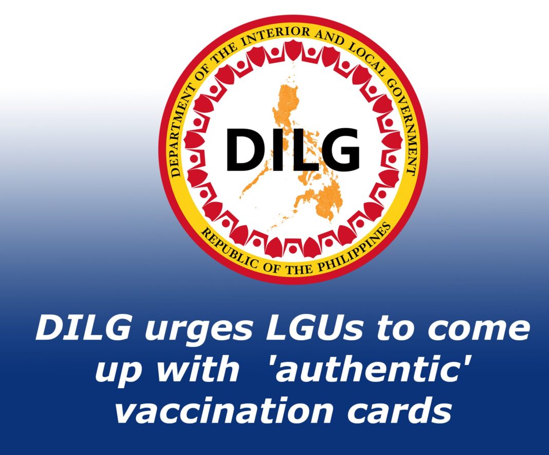 DILG urges LGUs to come up with 'authentic' vaccination cards