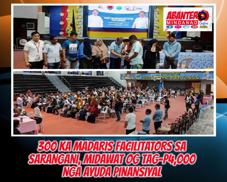 General Santos: 300 ka MADARIS FACILITATORS sa SARANGANI, Midawat og Tag – 4,000 pesos nga ayuda pinansyal.