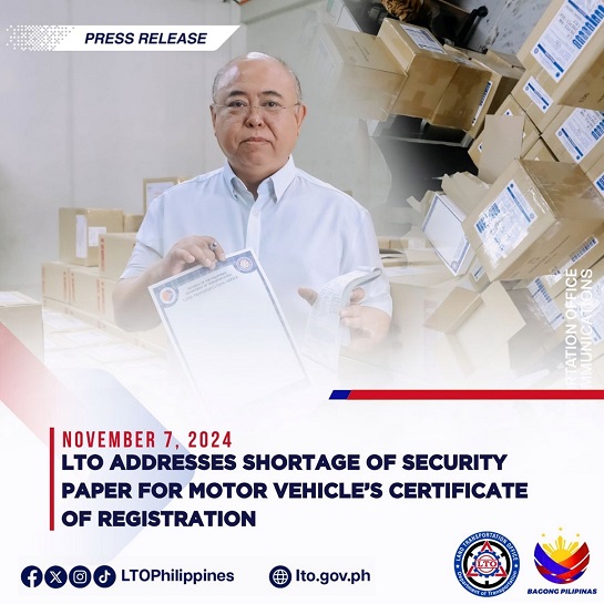 LTO addresses shortage of security paper for motor vehicle's certificate of registration